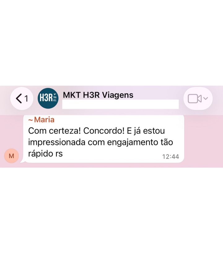 Print de WhatsApp com elogio espontâneo da equipe H3R Viagens sobre o engajamento